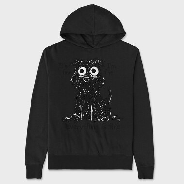 Shaggy Dog Everything Is Fine, Unisex Men's Hoodie
