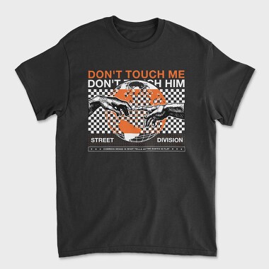 Don T Touch Me 2, Unisex Men's T-Shirt