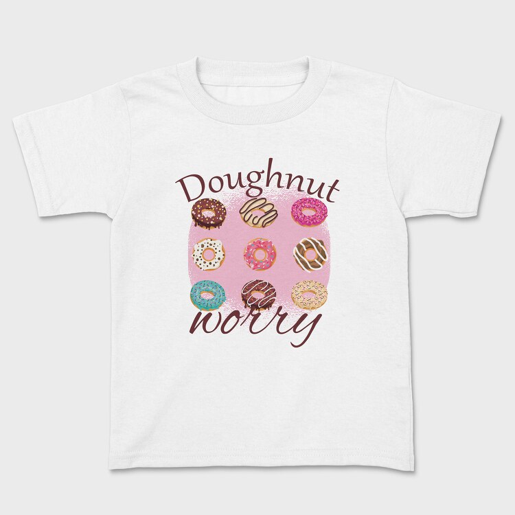 Doughnut Worry, Детска Тениска
