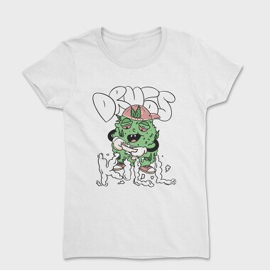 Drugs Kill, Women's T-Shirt