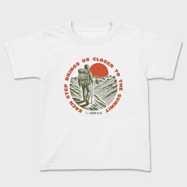 Each Step Brings Us Closer to the Summit, Kids' T-Shirt