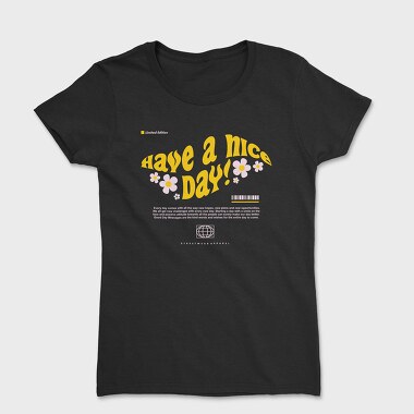 Have A Nice Day 2, Women's T-Shirt