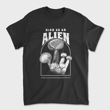 High as an Alien, Unisex Men's T-Shirt
