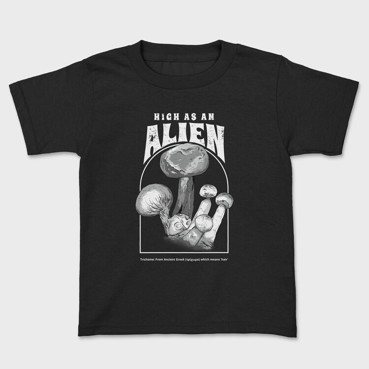 High as an Alien, Kids' T-Shirt