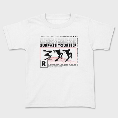 Surpass Yourself 1, Детска Тениска