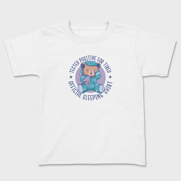 Tested Positive for Tired, Kids' T-Shirt