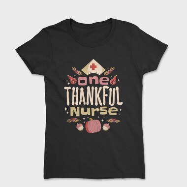 Women's T-Shirt, Thankful Nurse