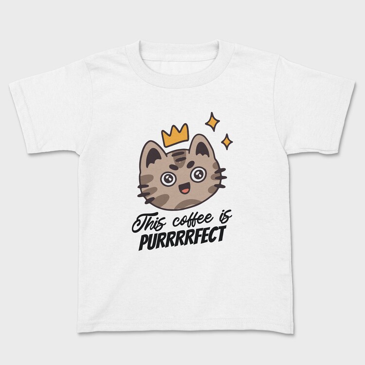 This Coffee Is Purrrfect, Детска Тениска