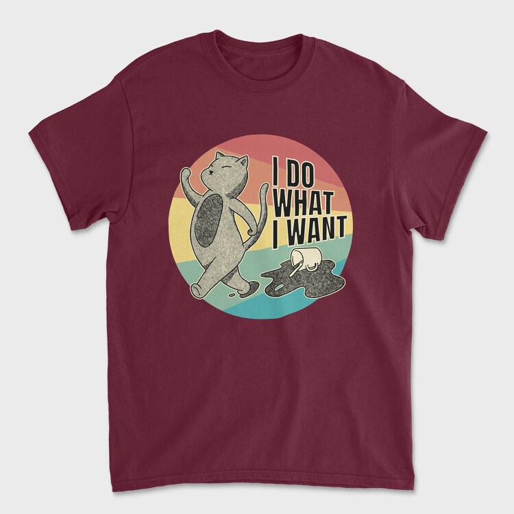 I Do What I Want Cat Coffee, Унисекс Мъжка Тениска