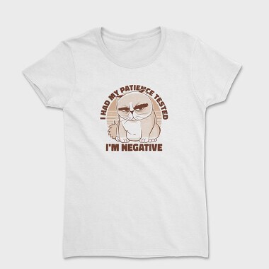 I Had My Patience Tested, Women's T-Shirt