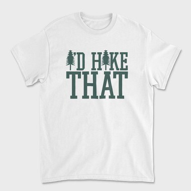 Unisex Men's T-Shirt, Id Hike That