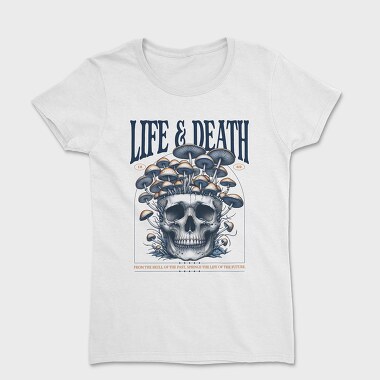 Trend Life Death, Women's T-Shirt