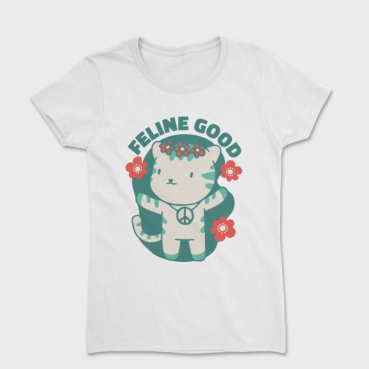 Feline Good, Women's T-Shirt