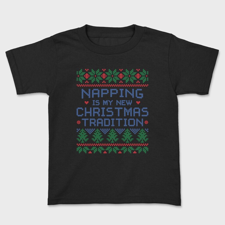 Trend Napping New Tradition, Kids' T-Shirt