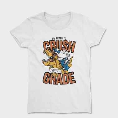 Trex Ready to Crush, Women's T-Shirt