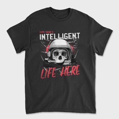 Intelligent Life Here, Unisex Men's T-Shirt