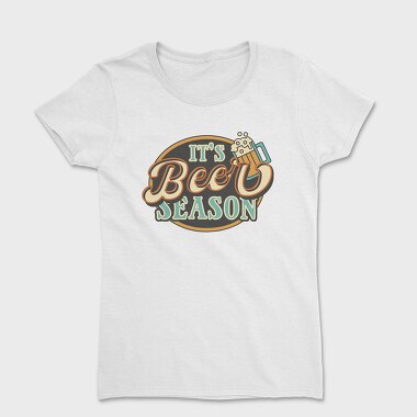 It Is Beer Season, Women's T-Shirt