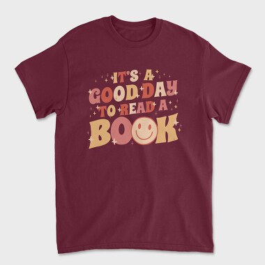Its a Good Day to Read a Book, Unisex Men's T-Shirt
