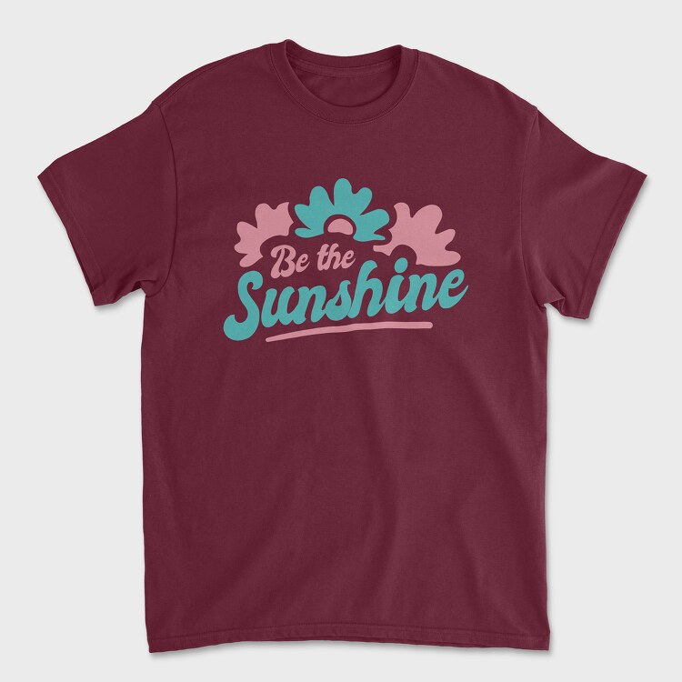 Be the Sunshine, Unisex Men's T-Shirt