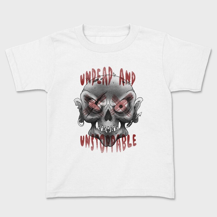 Undead and Unstoppable, Kids' T-Shirt