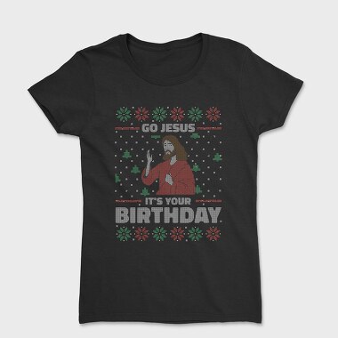 Jesus Birthday Uglysweater, Women's T-Shirt