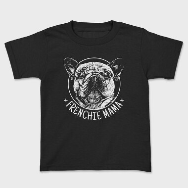 Frenchie Mama, Kids' T-Shirt