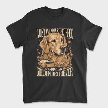 Just Wanna Sip Coffee Golden, Unisex Men's T-Shirt