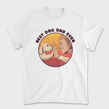 Best Dog Dad Ever, Unisex Men's T-Shirt