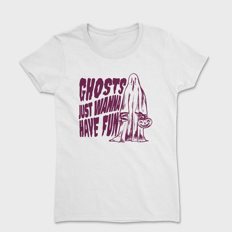 Ghosts Just Wanna Have Fun, Дамска Тениска