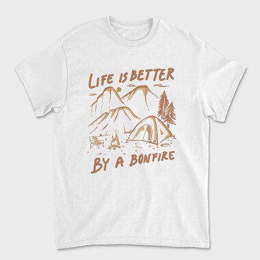 Life I S Better by a Bonfire, Unisex Men's T-Shirt