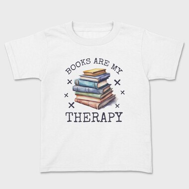 Books Are My Therapy, Kids' T-Shirt