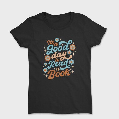 Good Day Book, Women's T-Shirt