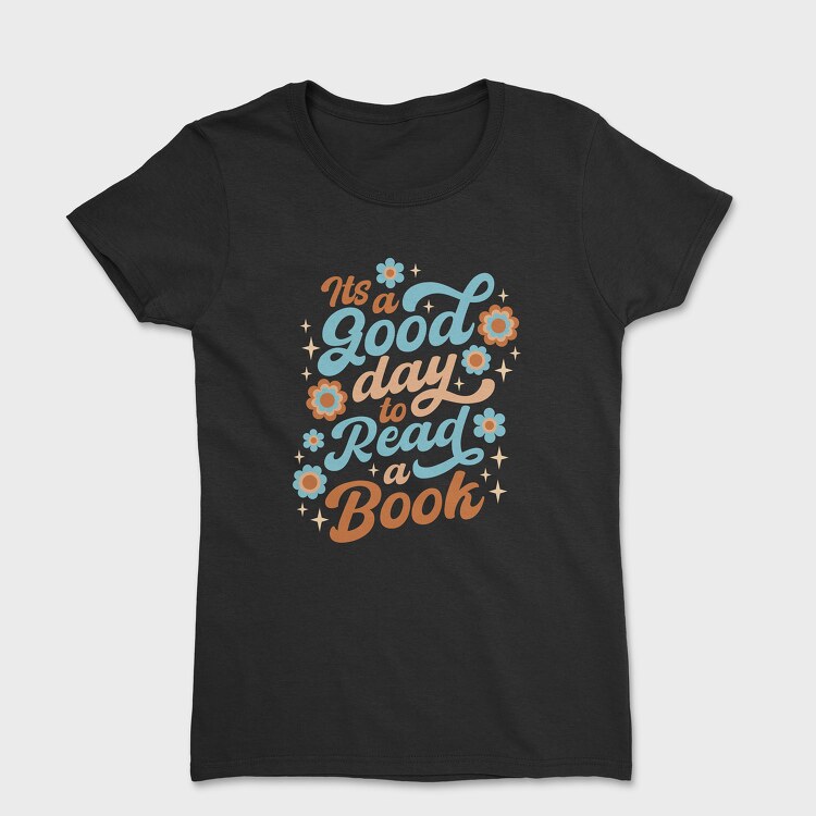 Good Day Book, Women's T-Shirt