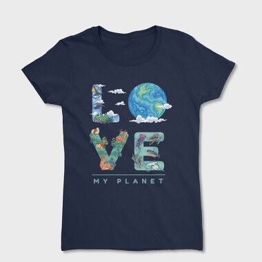 Love My Planet, Women's T-Shirt