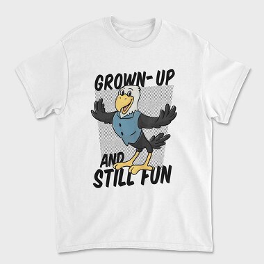 Унисекс Мъжка Тениска, Grown Up and Still Fun