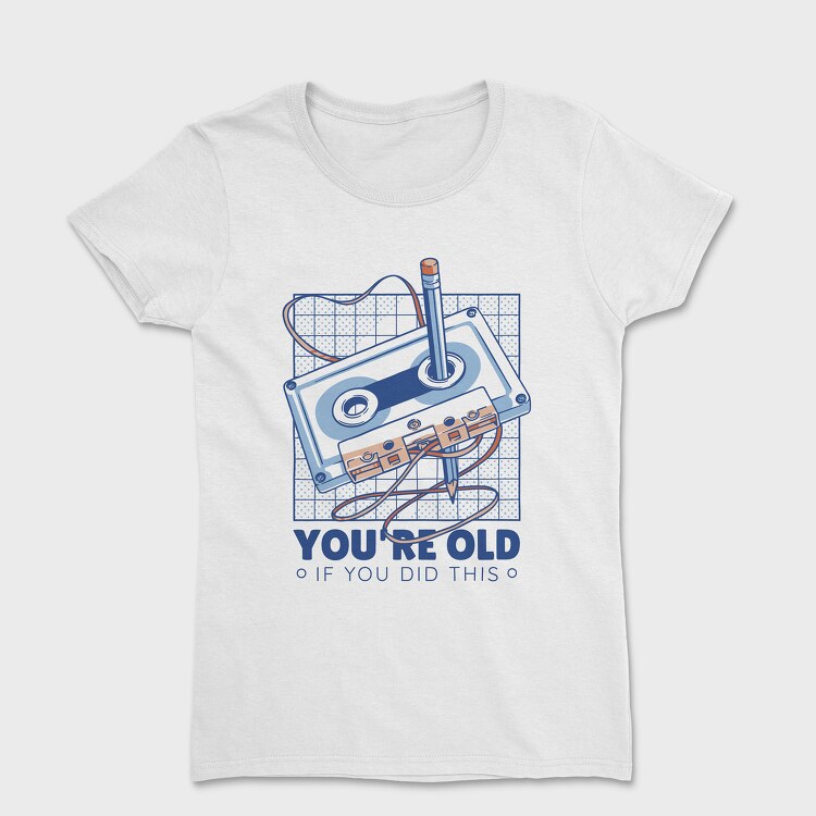 You Are Old Cassette, Дамска Тениска