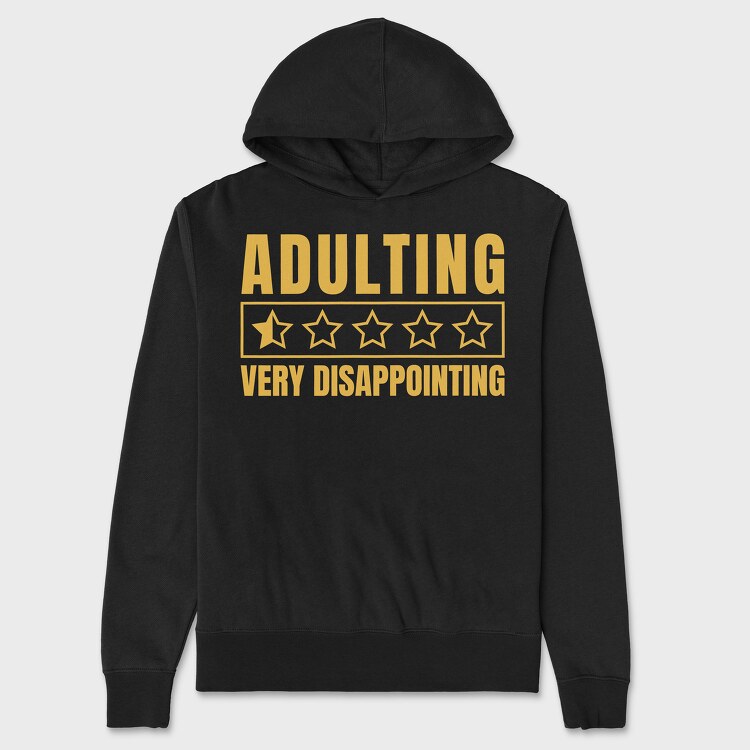 Adulting Funny Quote, Унисекс Мъжко Суичър