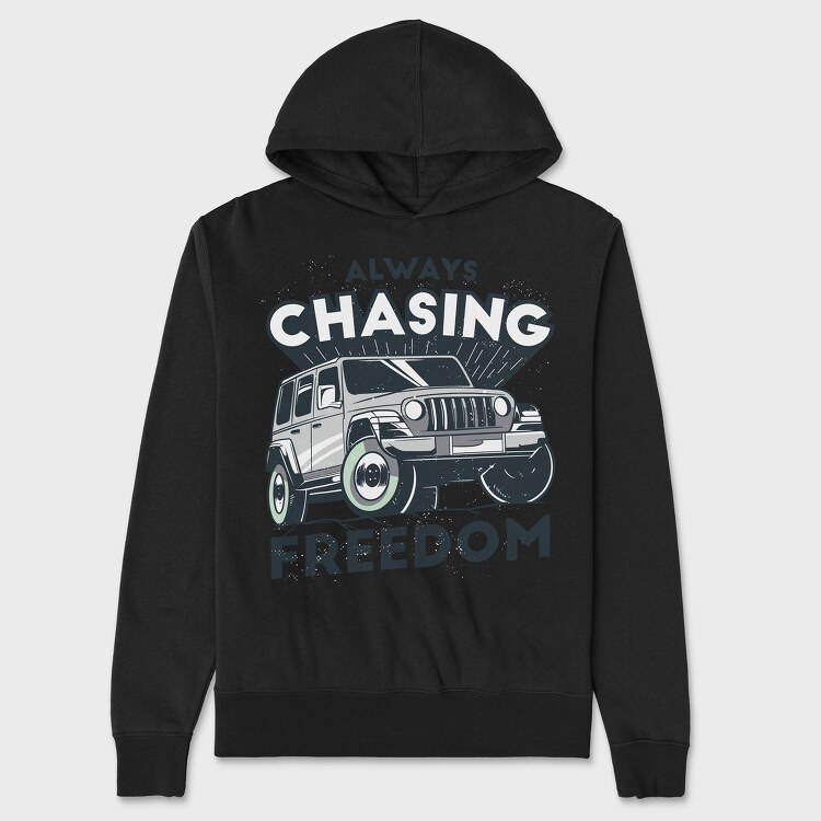Always Chasing Freedom, Unisex Men's Hoodie