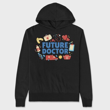 Future Doctor Quote, Unisex Men's Hoodie