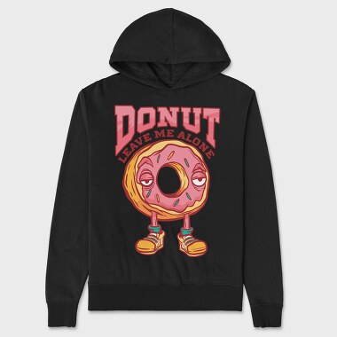 Donut Leave Me Alone, Unisex Men's Hoodie