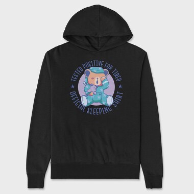 Tested Positive for Tired, Unisex Men's Hoodie