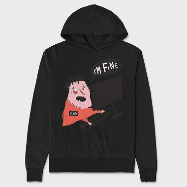 Im Fine, Unisex Men's Hoodie