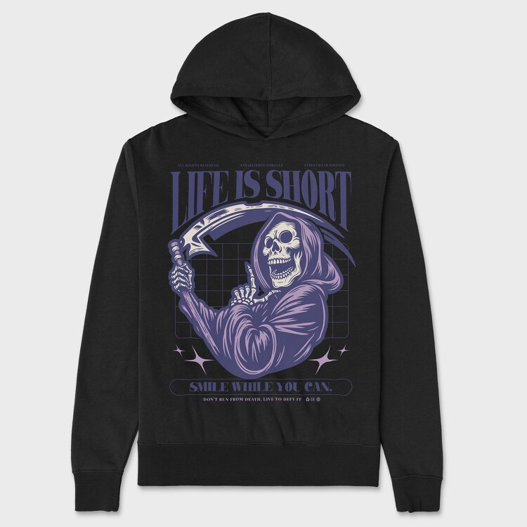 Life Is Short Smile While You Can, Unisex Men's Hoodie